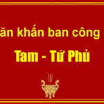 Tài liệu: Văn khấn đầy đủ Tam Phủ Công Đồng – Tứ Phủ Vạn Linh