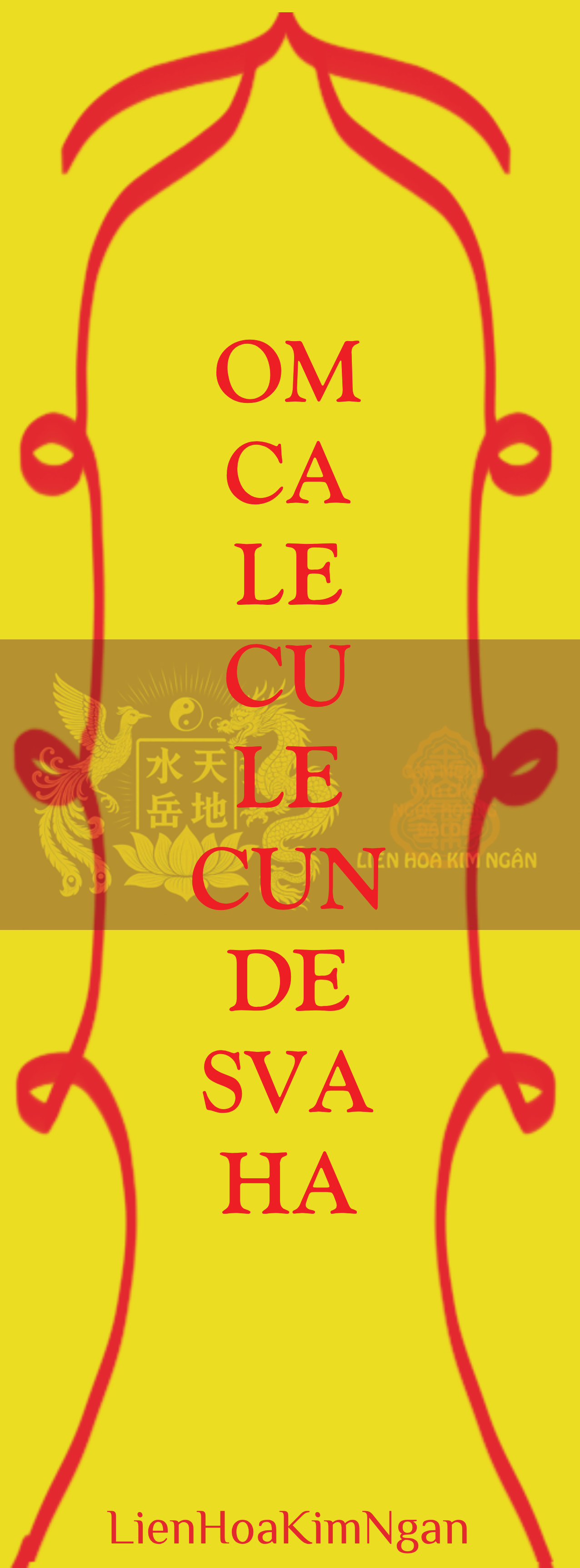 Phù Om Cale Cule Cunde Svaha